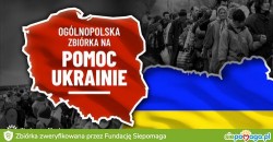 Ogólnopolska zbiórka na pomoc Ukrainie
